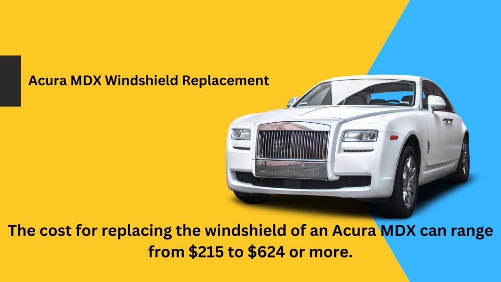 Acura MDX Windshield Replacement Cost